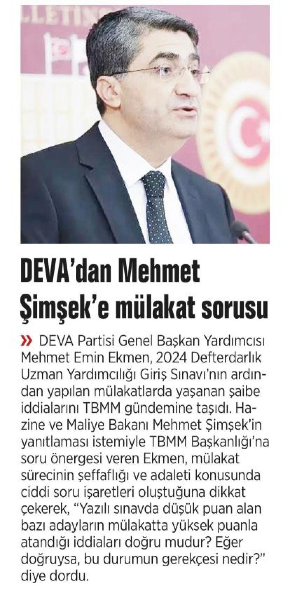 DEVA'DAN MEHMET ŞİMŞEK'E MÜLAKAT SORUSU