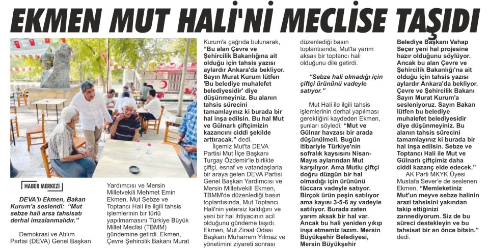 DEVA'LI EKMEN MUT HALI'NI MECLİSE TAŞIDI