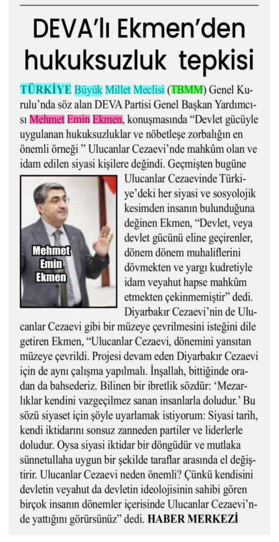 DEVA'LI EKMEN'DEN HUKUKSUZLUK TEPKİSİ
