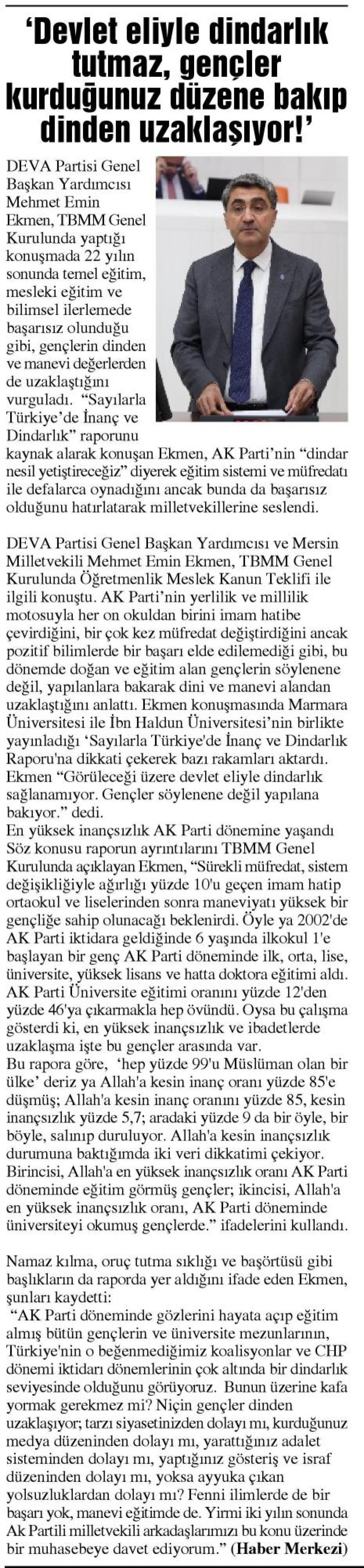 'DEVLET ELİYLE DİNDARLIK TUTMAZ, GENÇLER KURDUĞUNUZ DÜZENE BAKIP DİNDEN UZAKLAŞIYOR!'