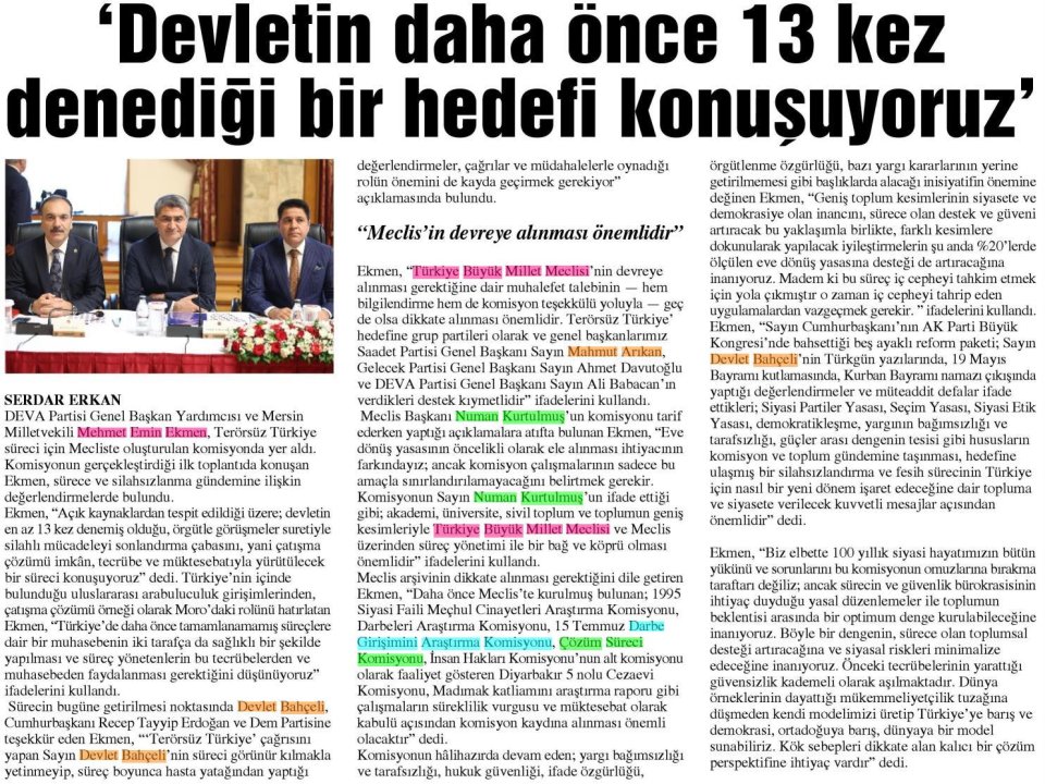 'DEVLETİN DAHA ÖNCE 13 KEZ DENEDİĞİ BİR HEDEFİ KONUŞUYORUZ'