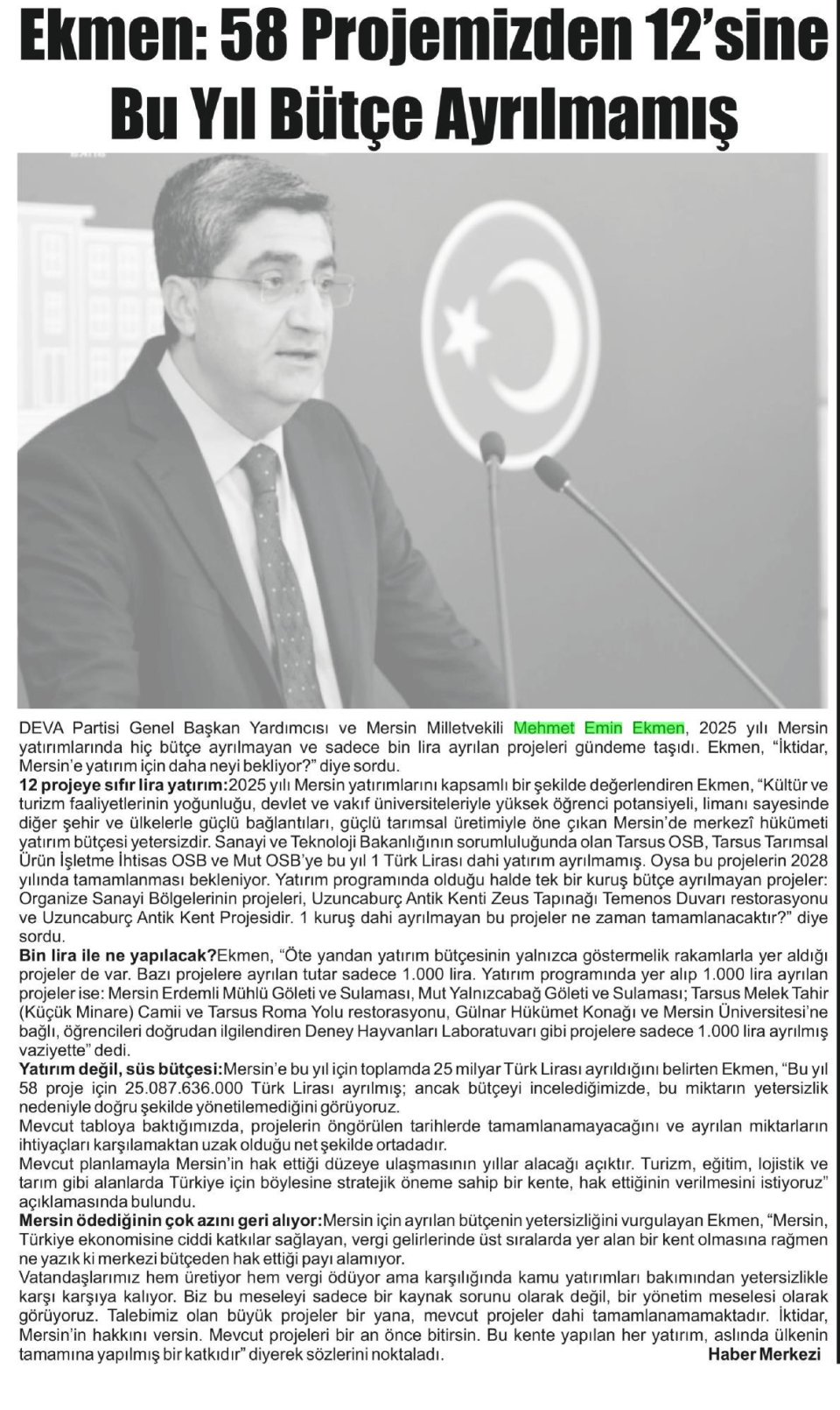 EKMEN: 58 PROJEMİZDEN 12 SİNE BU YIL BÜTÇE AYRILMAMIŞ