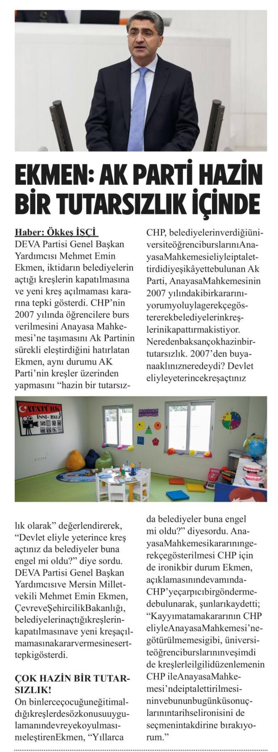 EKMEN: AK PARTİ HAZİN BİR TUTARSIZLIK İÇİNDE