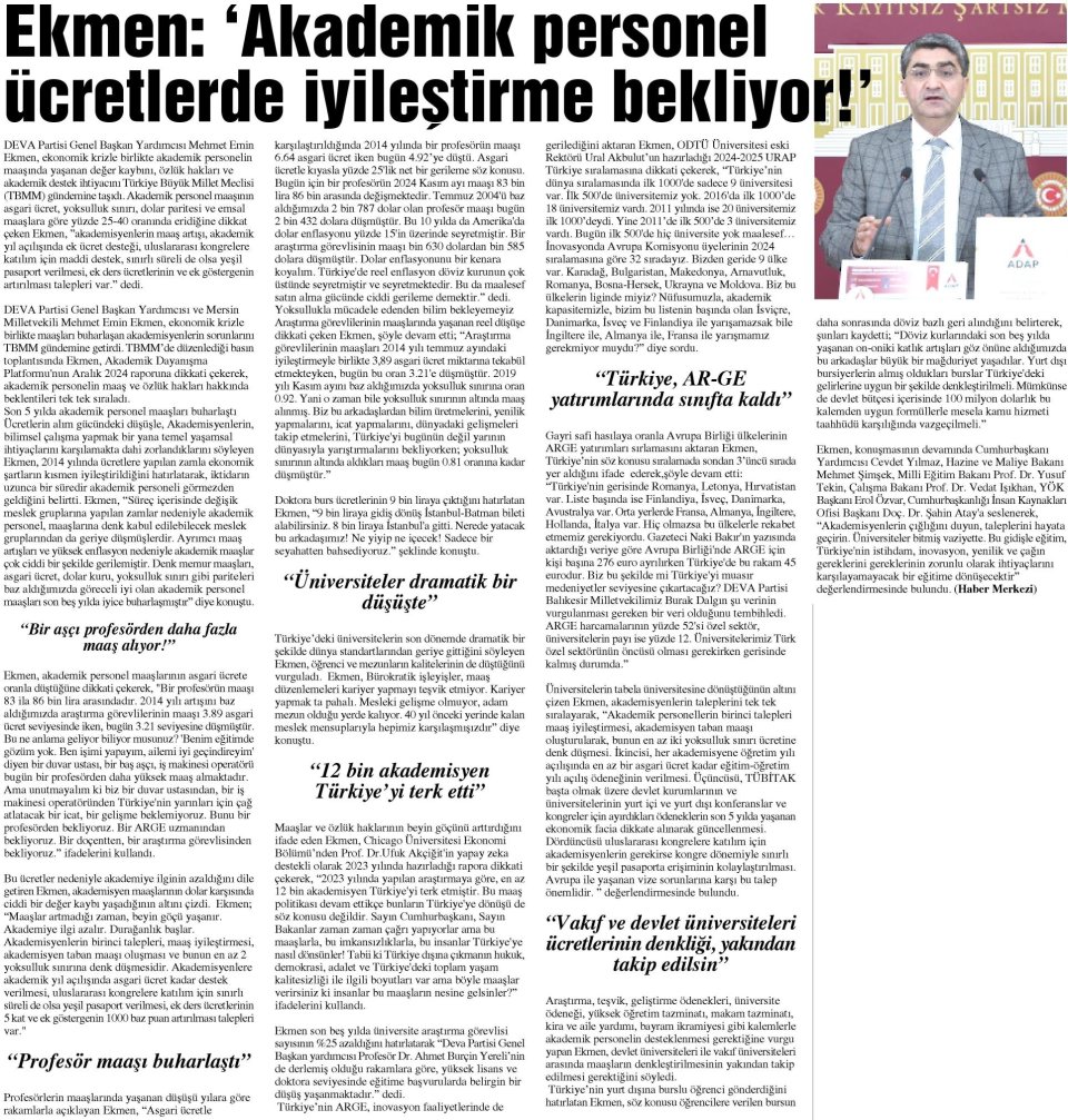 EKMEN : AKADEMİK PERSONEL ÜCRETLERDE İYİLEŞTİRME BEKLİYOR!