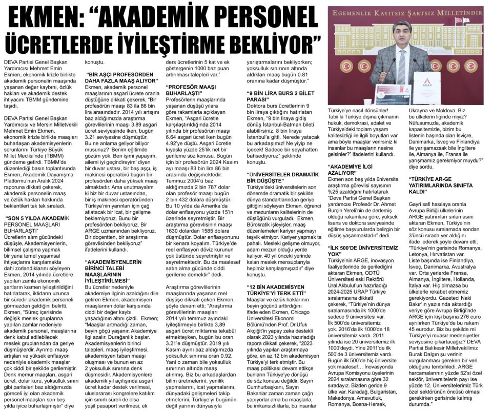 EKMEN: AKADEMİK PERSONEL ÜCRETLETDE İYİLİŞTİRME BEKLİYOR