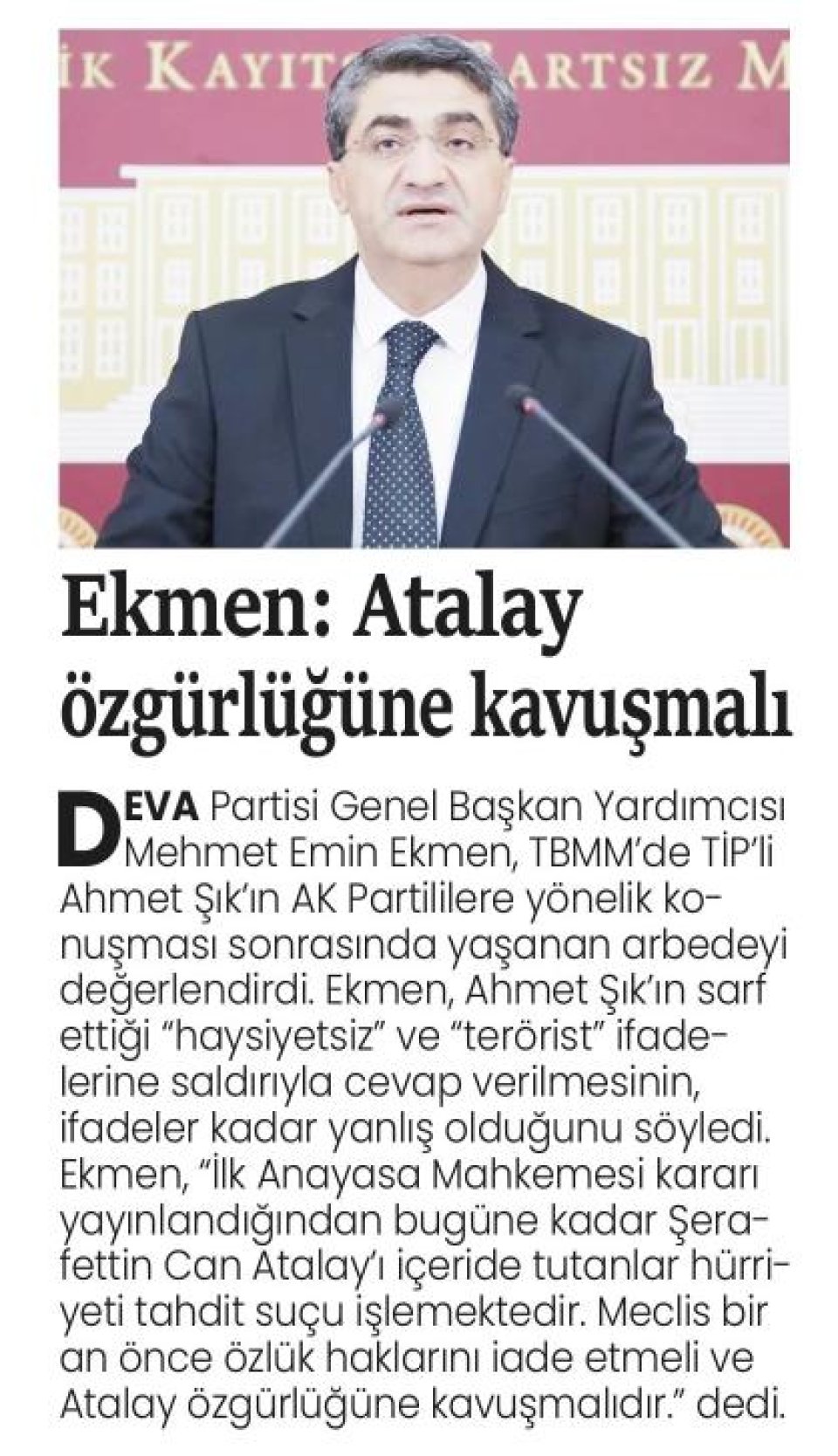 EKMEN: ATALAY ÖZGÜRLÜĞÜNE KAVUŞMALI