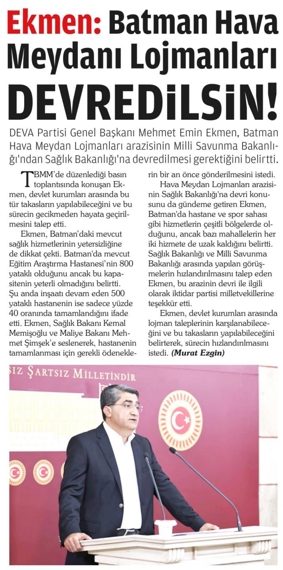 EKMEN: BATMAN HAVA MEYDANI LOJMANLARI DEVREDİLSİN