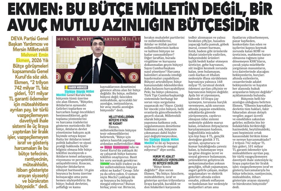 EKMEN : BU BÜTÇE MİLLETİN DEĞİL , BİR AVUÇ MUTLU AZINLIĞIN BÜTÇESİDİR