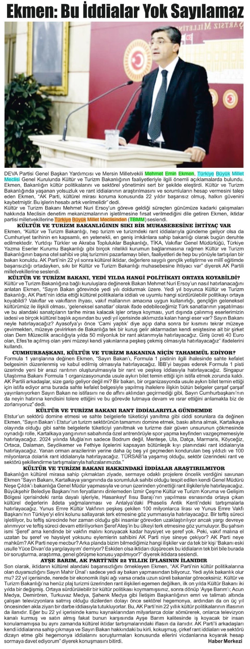 EKMEN: BU İDDİALAR YOK SAYILAMAZ
