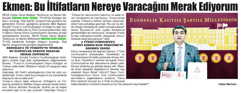 EKMEN: BU İLTİFATLARIN NEREYE VARACAĞINI MERAK EDİYORUM