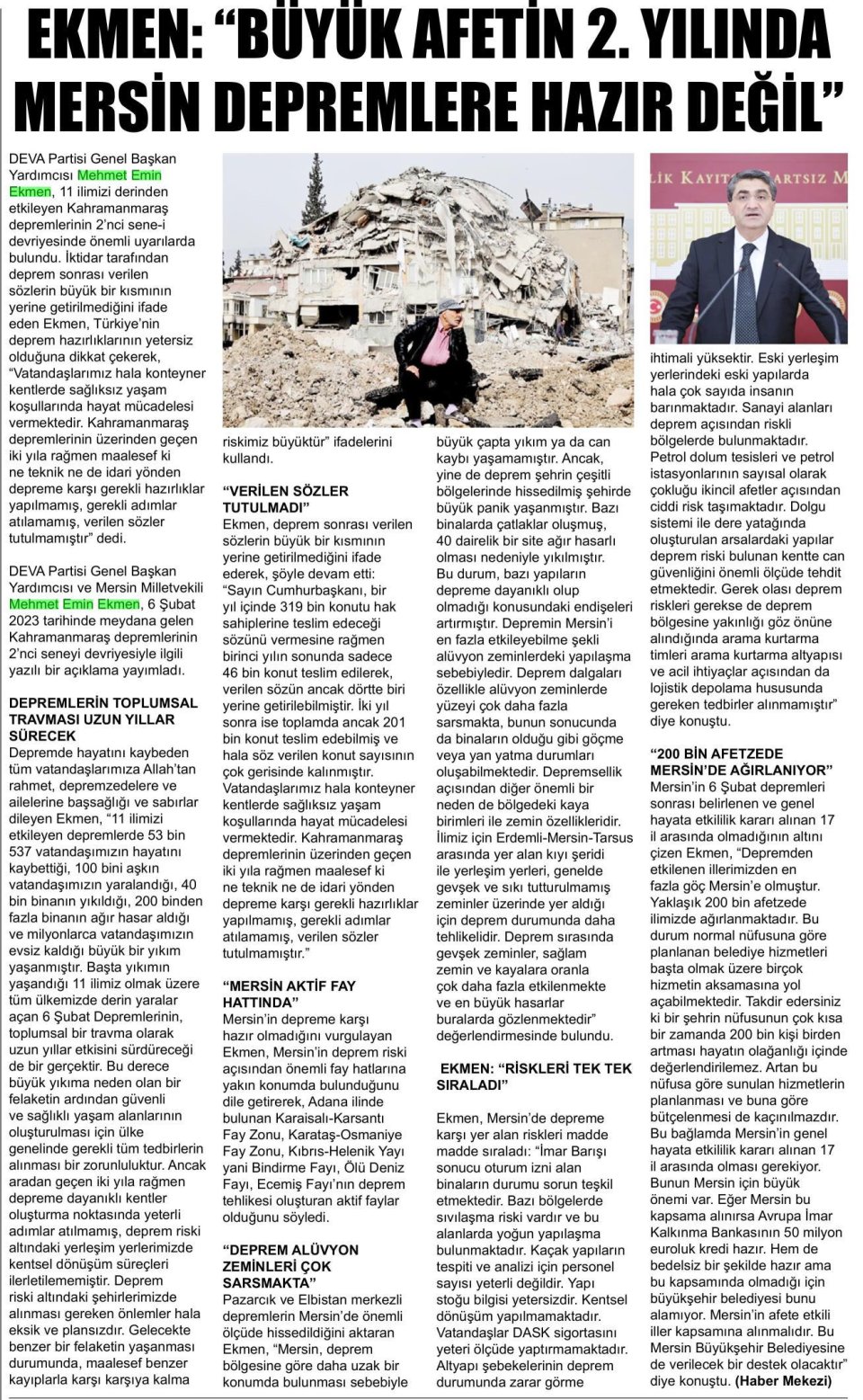 EKMEN: BÜYÜK AFETİN 2.YILINDA MERSİN DEPREMLERE HAZIR DEĞİL
