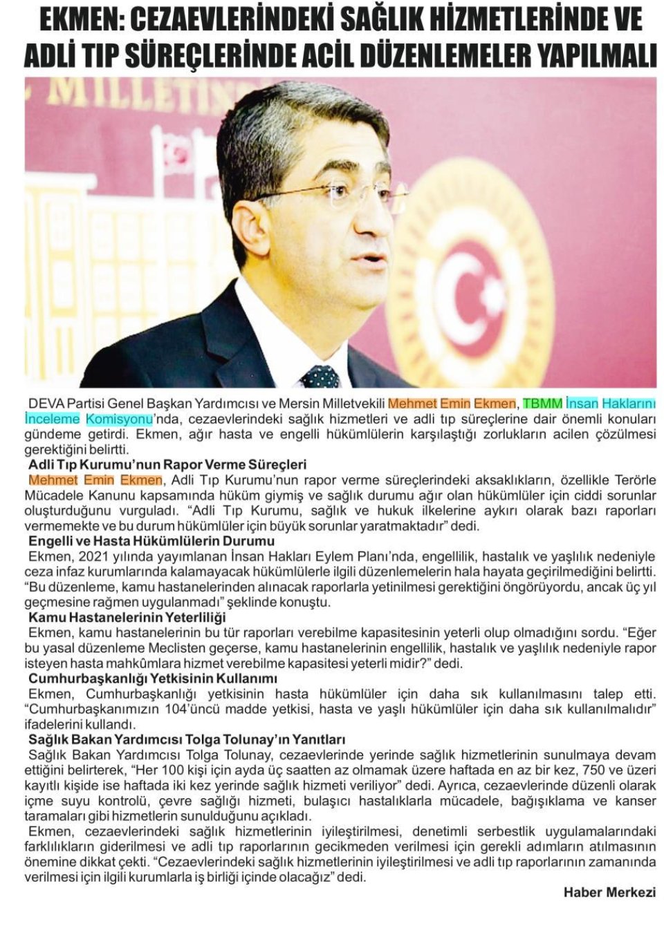 EKMEN: CEZAEVLERİNDEKİ SAĞLIK HİZMETLERİNDE VE ADLİ TIP SÜREÇLERİNDE ACİL DÜZENLEMELER YAPILMALI