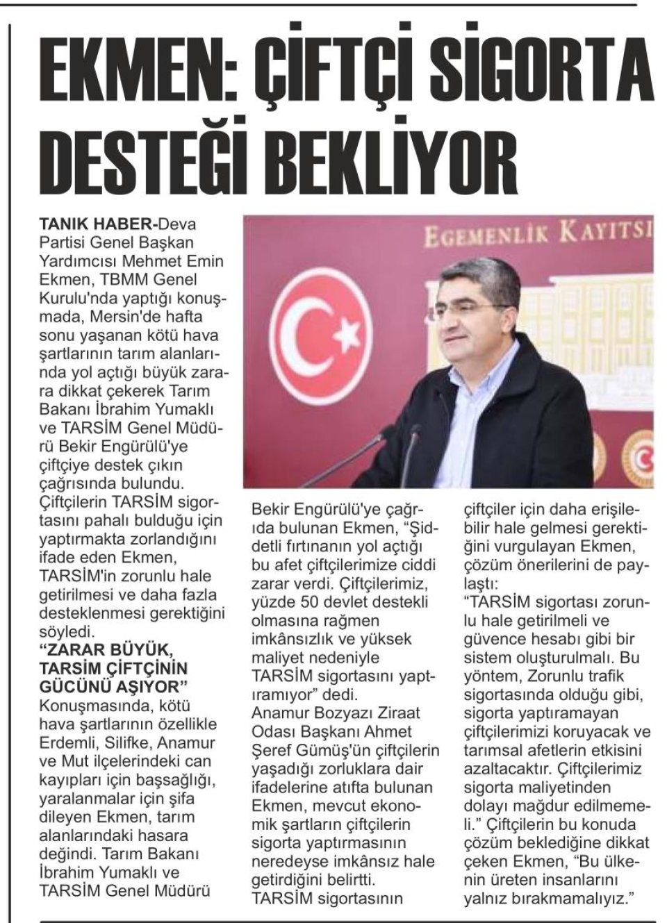 EKMEN: ÇİFTÇİ SİGORTA DESTEĞİ BEKLİYOR