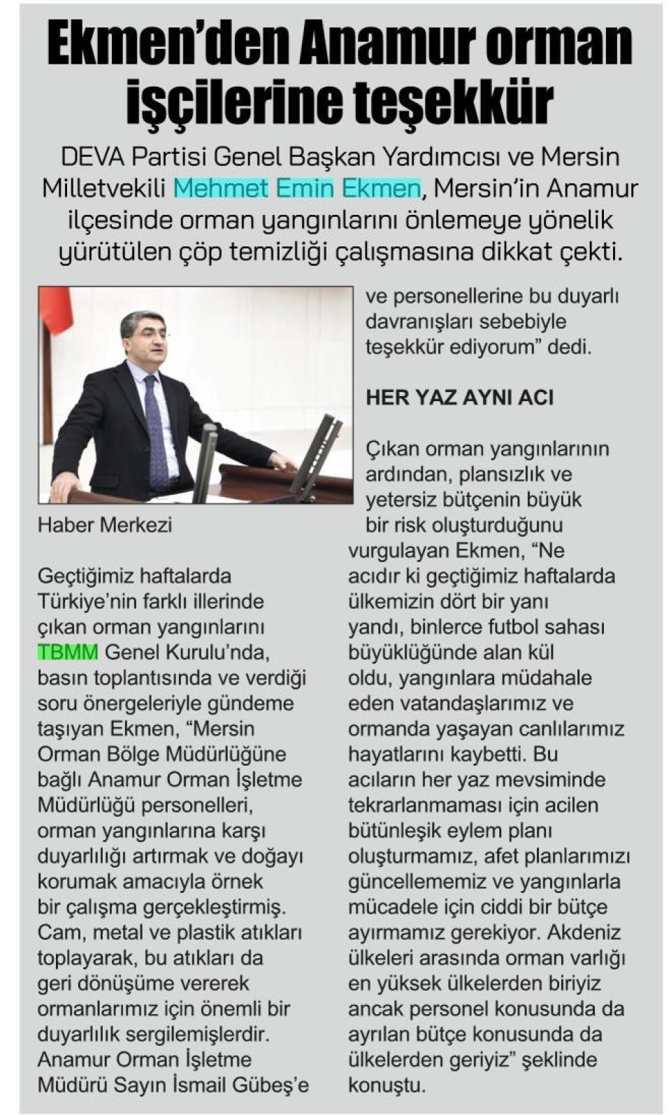 EKMEN DEN ANAMUR ORMAN İŞÇİLERİNE TEŞEKKÜR