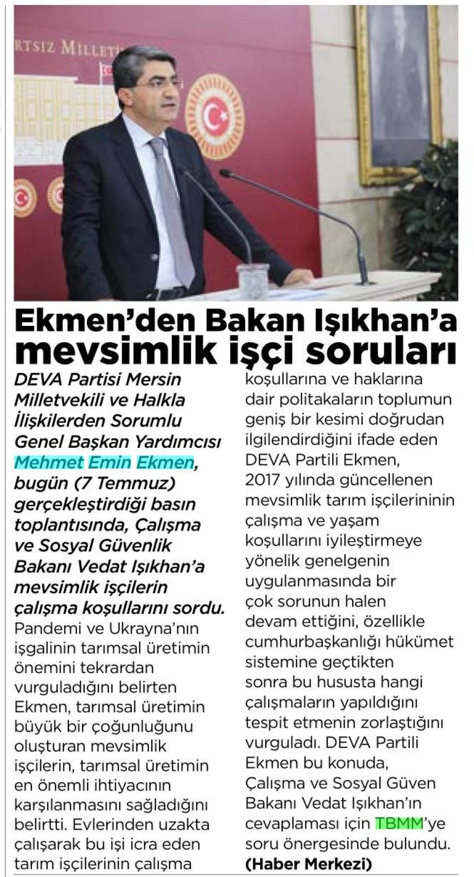 EKMEN'DEN BAKAN IŞIKHAN'A MEVSİMLİK İŞÇİ SORULARI