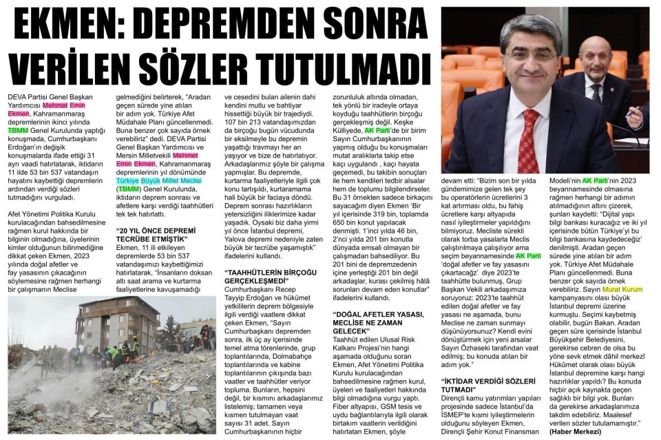 EKMEN: DEPREMDEN SONRA VERİLEN SÖZLER TUTULMADI