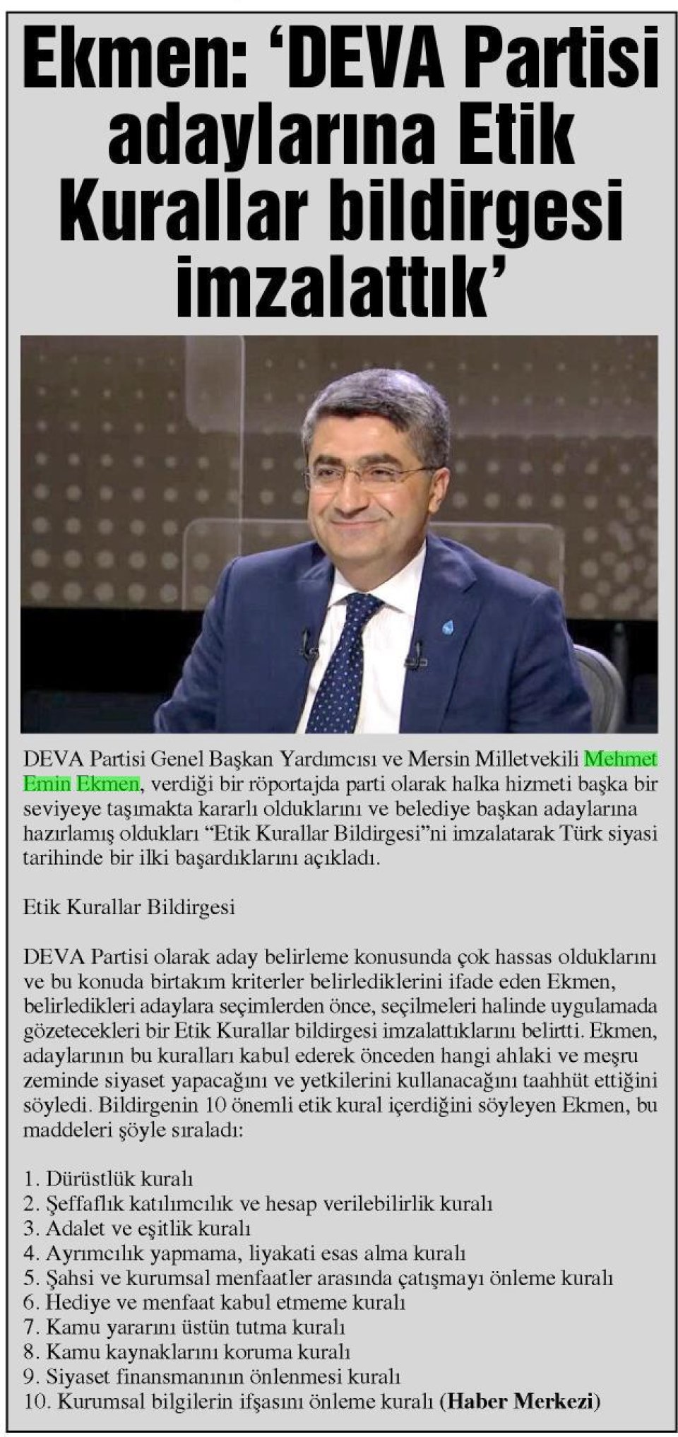 EKMEN: 'DEVA PARTİSİ ADAYLARINA ETİK KURALLAR BİLDİRGESİ İMZALATTIK'