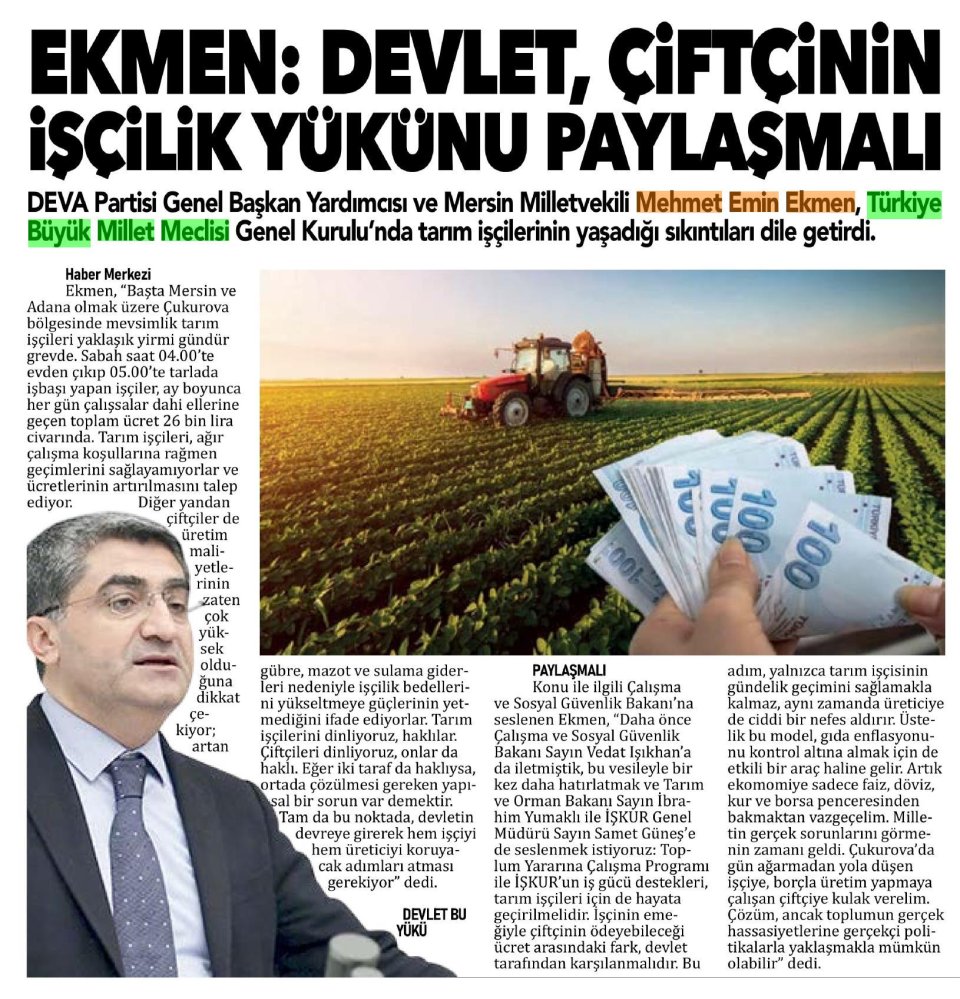  EKMEN: DEVLET, ÇİFTÇİNİN İŞÇİLİK YÜKÜNÜ PAYLAŞMALI