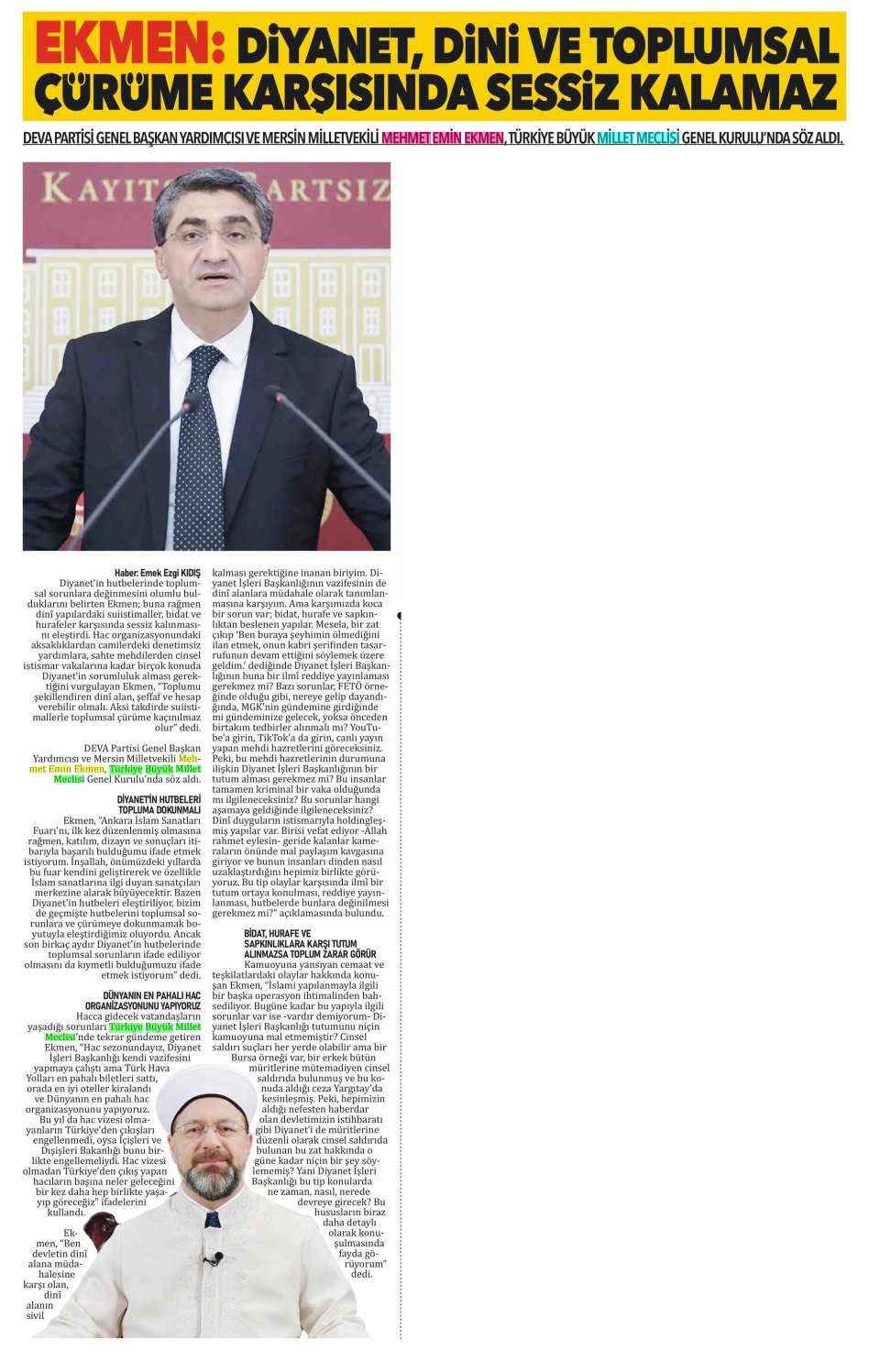 EKMEN: DİYANET, DİNİ VE TOPLUMSAL ÇÜRÜME KARŞISINDA SESSİZ KALAMAZ