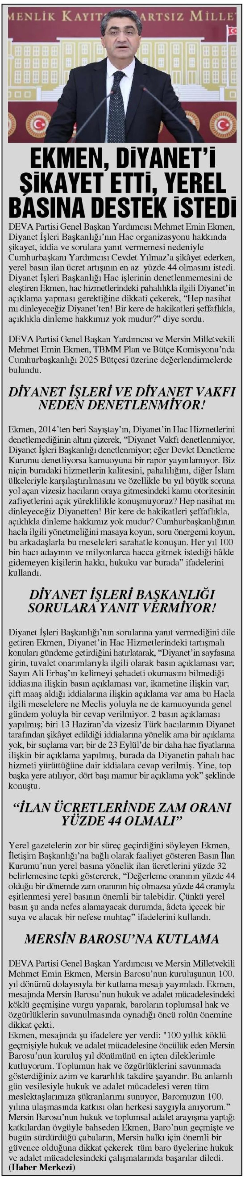 EKMEN, DİYANET'İ ŞİKAYET ETTİ, YEREL BASINA DESTEK İSTEDİ