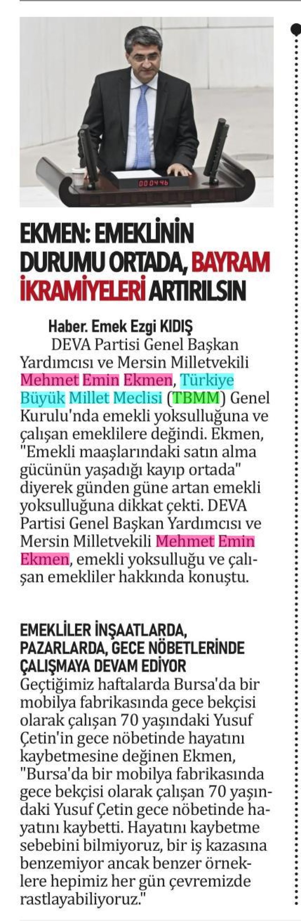 EKMEN:EMEKLİNİN DURUMU ORTADA,BAYRAM İKRAMİYELERİ ARTTIRILSIN