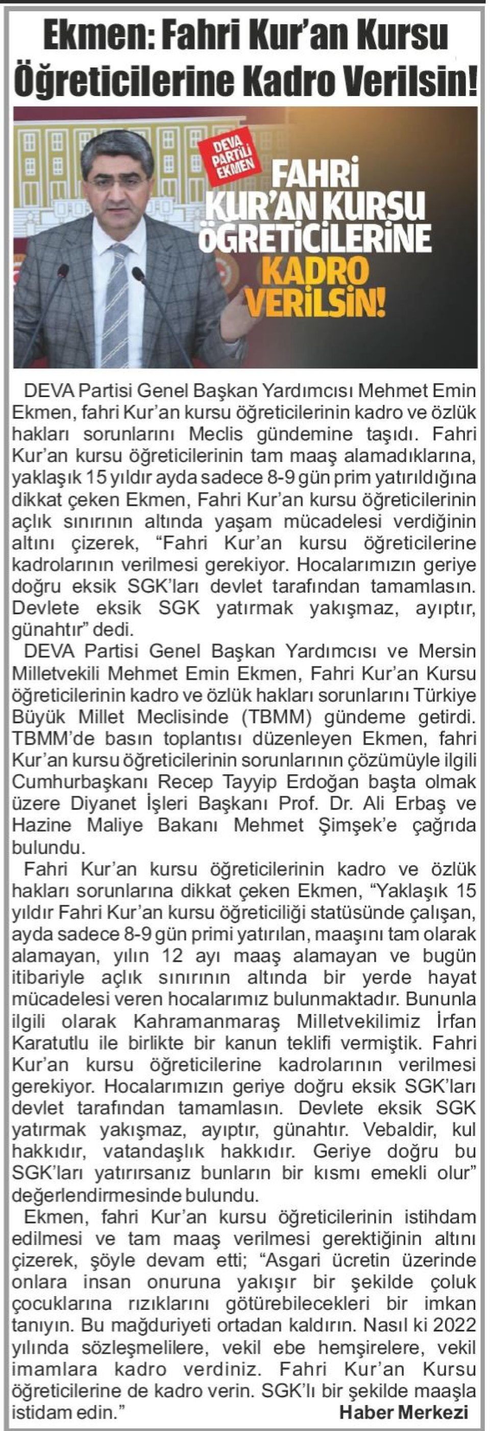 EKMEN: FAHRİ KUR'AN KURSU ÖĞRETİCİLERİNE KADRO VERİLSİN!