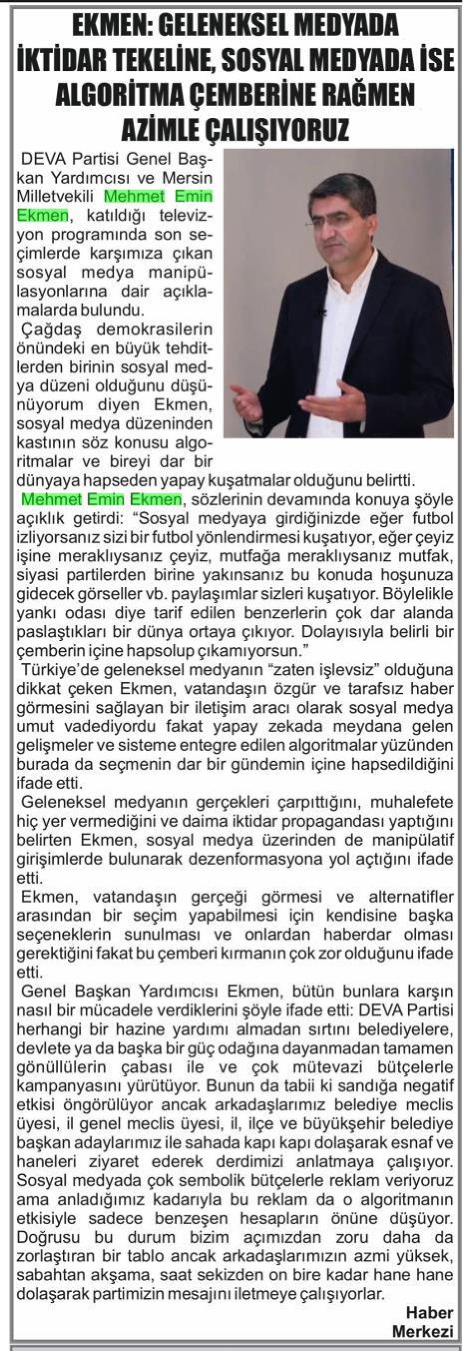 EKMEN: GELENEKSEL MEDYADA İKTİDAR TEKELİNE