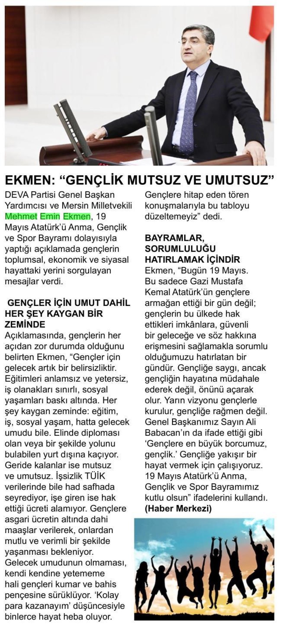 EKMEN: GENÇLİK MUTSUZ VE UMUTSUZ