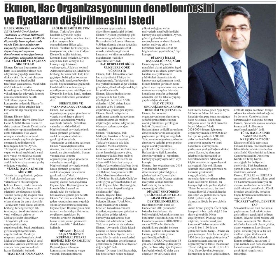 EKMEN, HAC ORGANİZASYONUNUN DENETLENMESİNİ VE FİYATLARIN DÜŞÜRÜLMESİNİ İSTEDİ