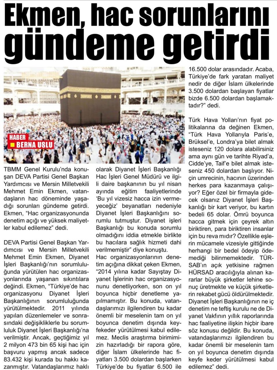 EKMEN, HAC SORUNLARINI GÜNDEME GELİRDİ
