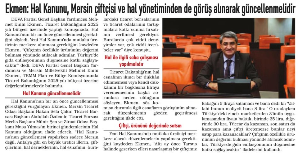 EKMEN: HAL KANUNU MERSİN ÇİFTÇİSİ VE HAL YÖNETİMİNDEN DE GÖRÜŞ ALINARAK GÜNCELLENMELİDİR
