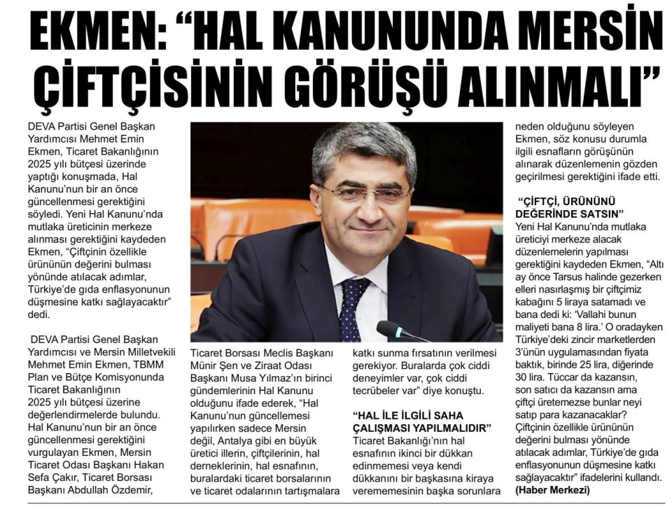 EKMEN: HAL KANUNUNDA MERSİN ÇİFTÇİSİNİN GÖRÜŞÜ ALINMALI
