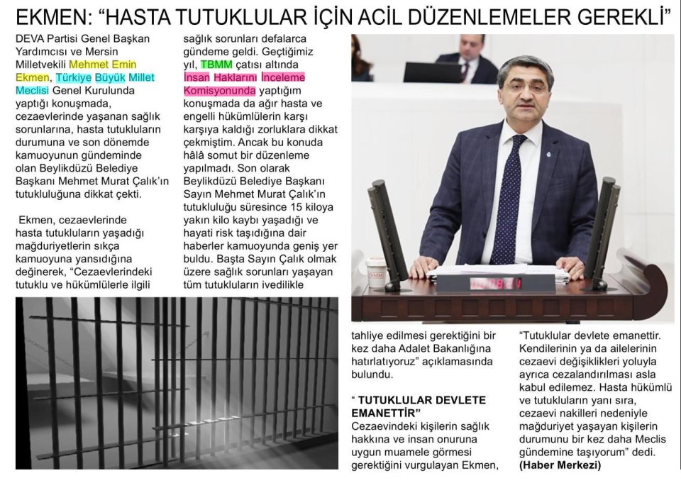 EKMEN : HASTA TUTUKLULAR İÇİN ACİL DÜZENLEMELER GEREKLİ