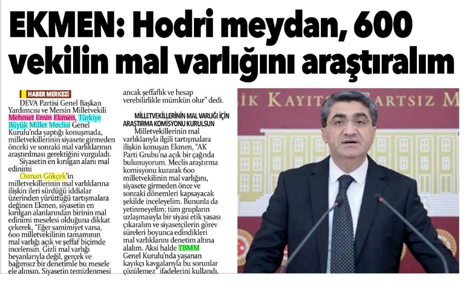 EKMEN:HODRİ MEYDAN,600 VEKİLİN MAL VARLIĞINI ARAŞTIRALIM