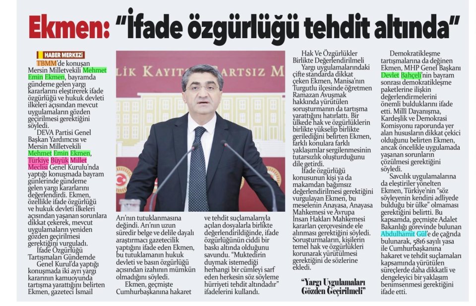 EKMEN : ''İFADE ÖZGÜRLÜĞÜ TEHDİT ALTINDA''