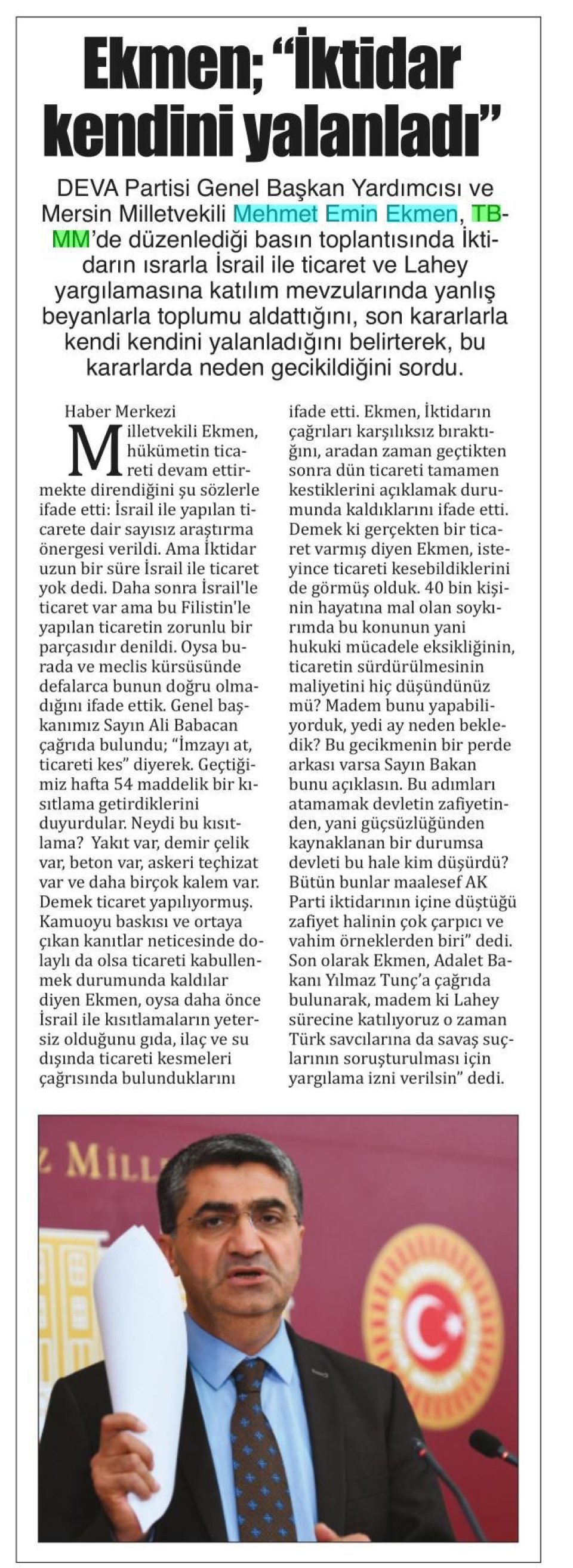 EKMEN: İKTİDAR KENDİNİ YALANLADI
