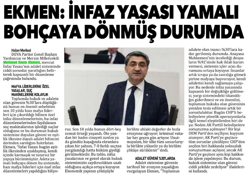 EKMEN: İNFAZ YASASI YAMALI BOHÇAYA DÖNMÜŞ DURUMDA