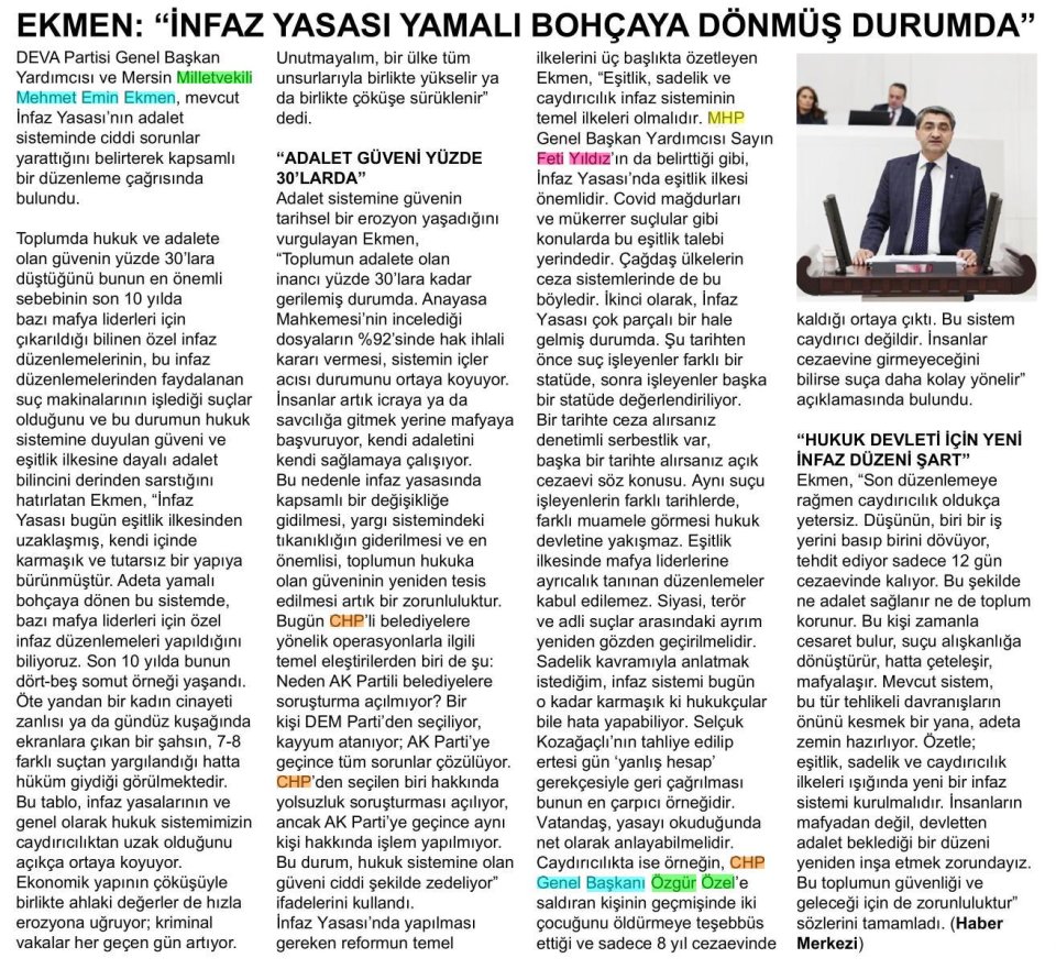 EKMEN: İNFAZ YASASI YAMALI BOHÇAYA DÖNMÜŞ DURUMDA