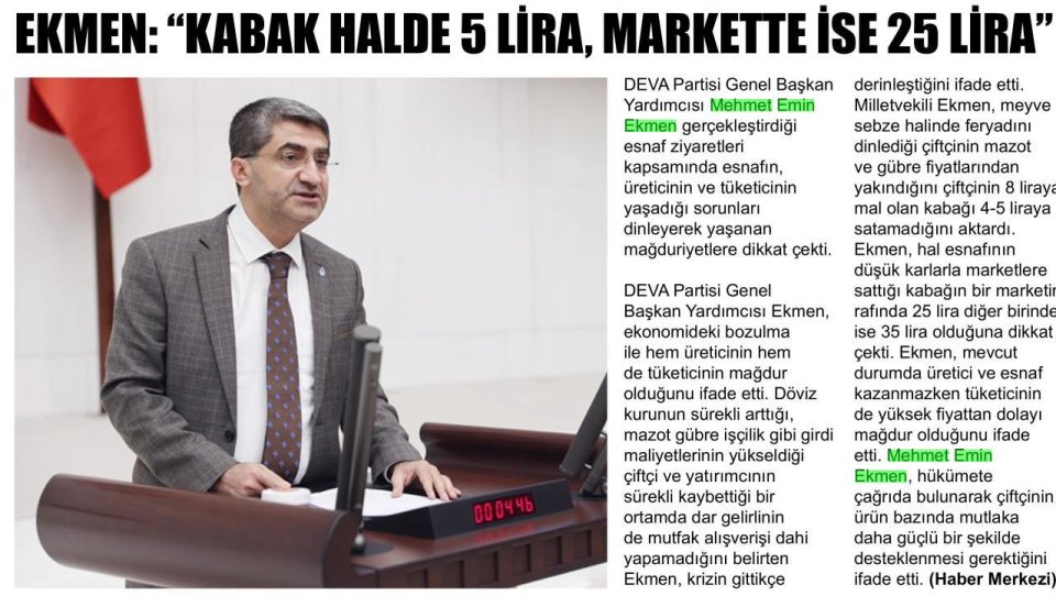 EKMEN: KABAK HALDE 5 LİRA MARKETTE İSE 25 LİRA