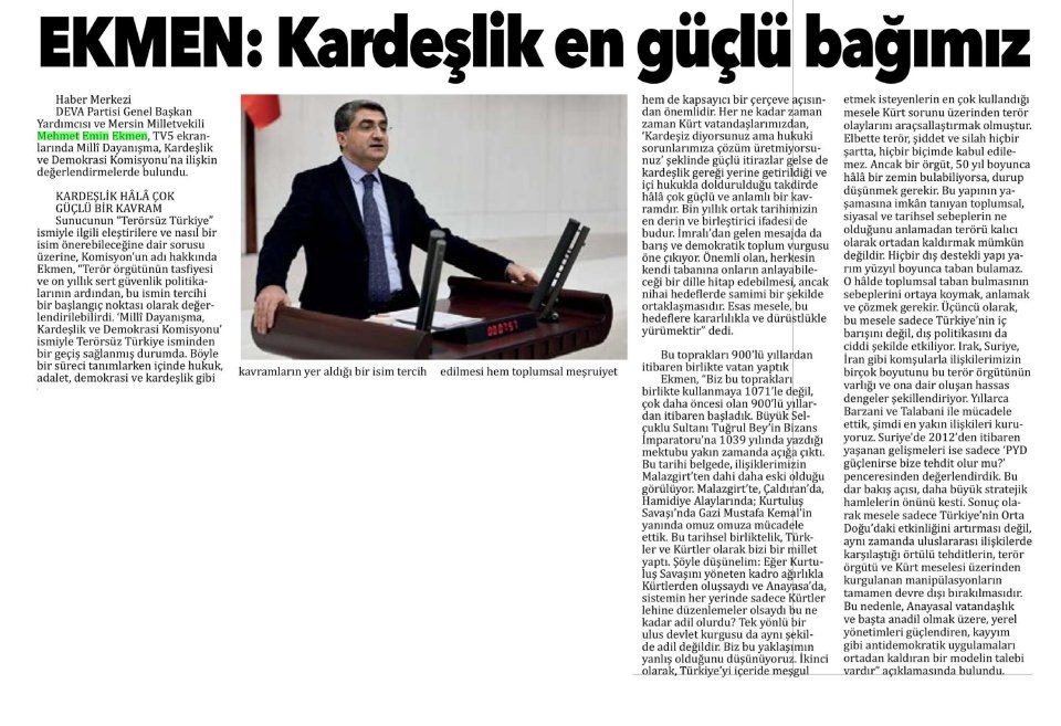 EKMEN: KARDEŞLİK EN GÜÇLÜ BAĞIMIZ