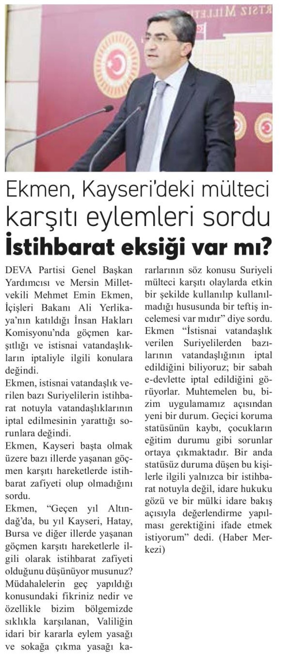 EKMEN, KAYSERİ'DEKİ MÜLTECİ KARŞITI EYLEMLERİ SORDU