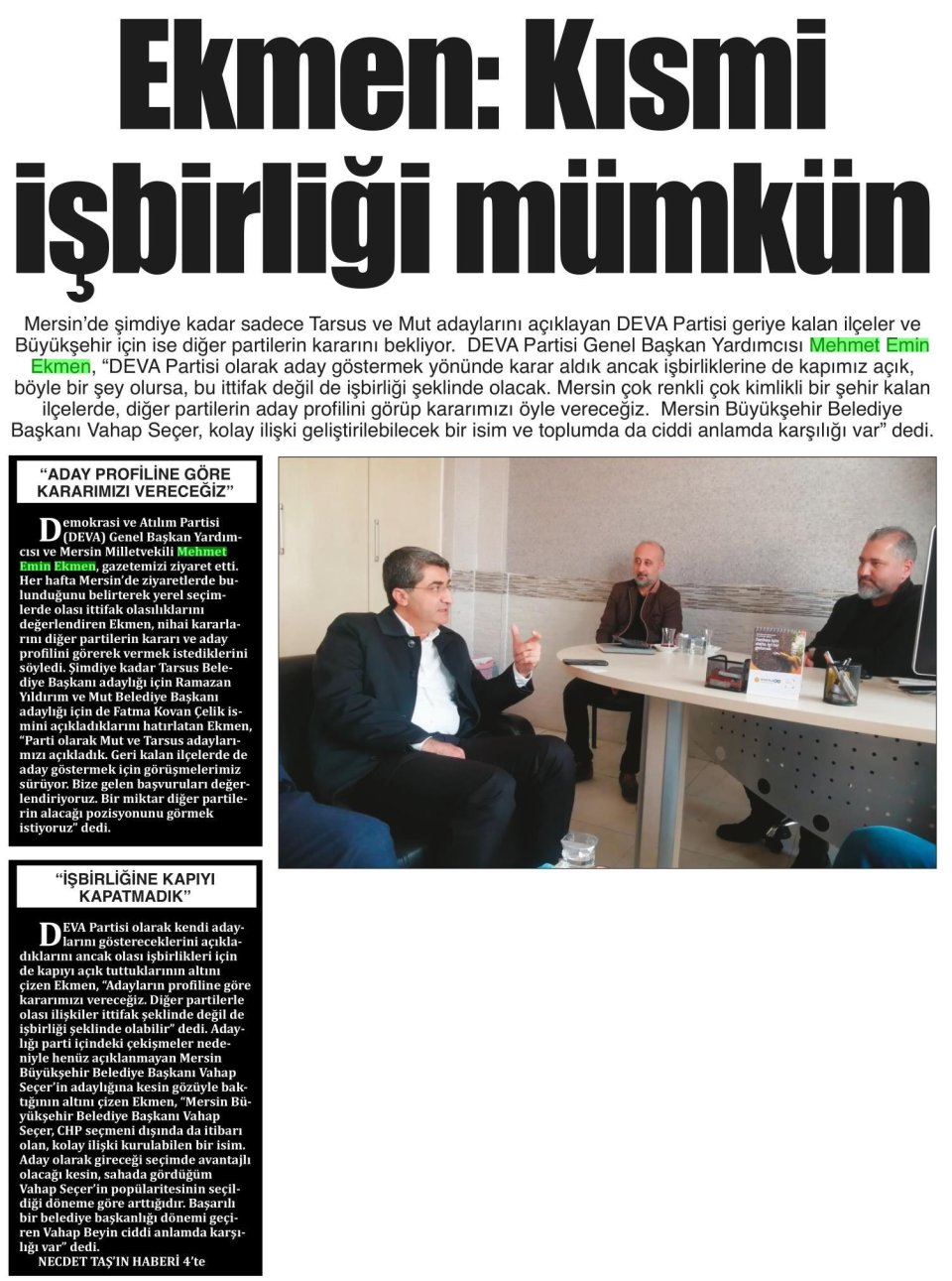 EKMEN: KISMİ İŞBİRLİĞİ MÜMKÜN
