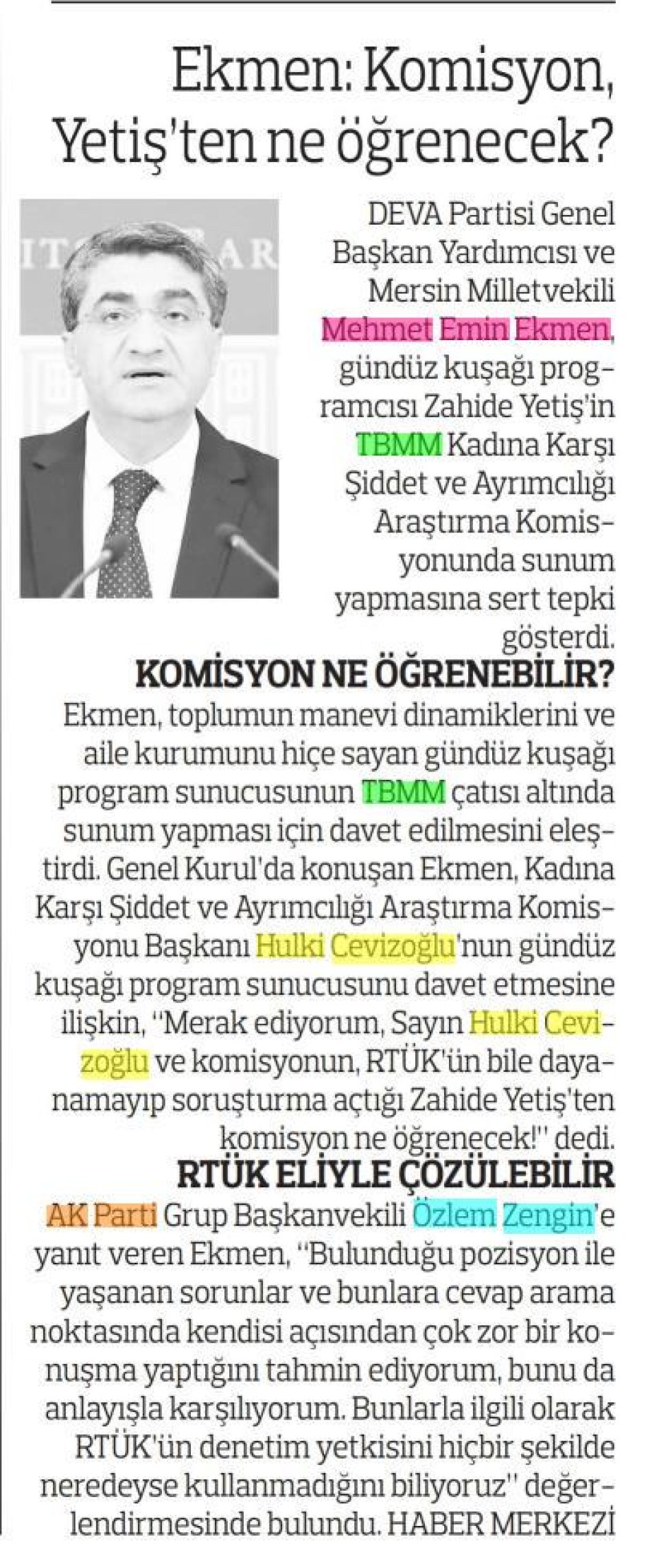 EKMEN: KOMİSYON YETİŞ'TEN NE ÖĞRENECEK?