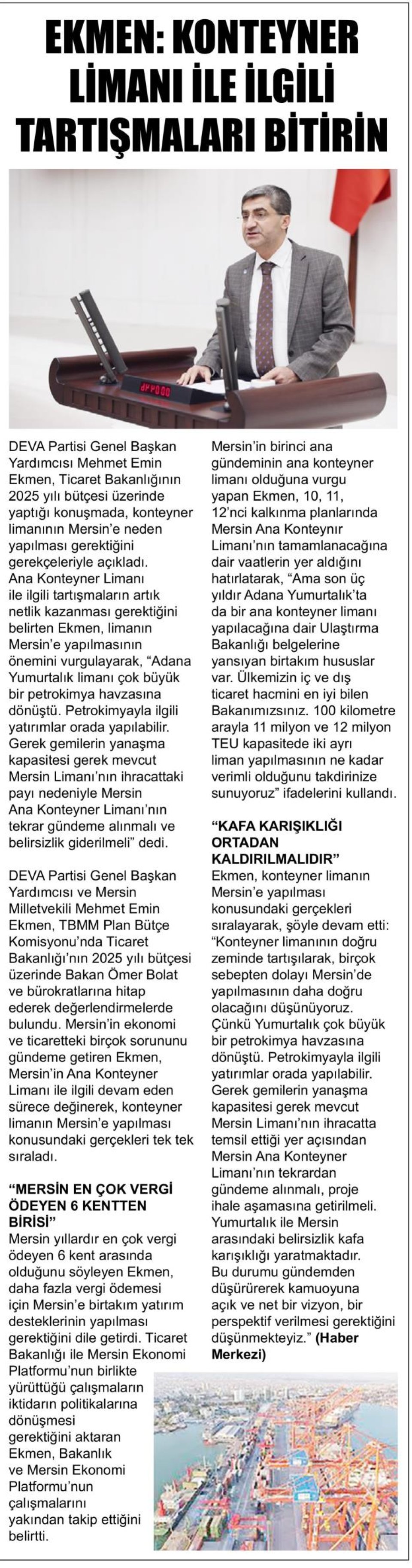 EKMEN, KONTEYNER LİMANINI HATIRLATTI