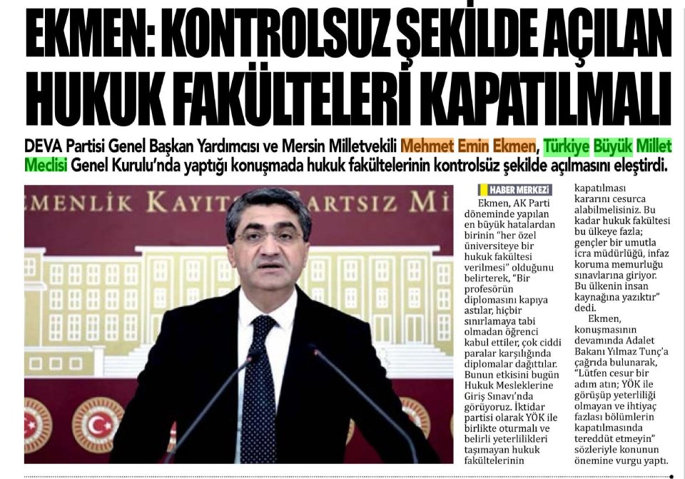 EKMEN : KONTROLSUZ ŞEKİLDE AÇILAN HUKUK FAKÜLTELERİ KAPATILMALI
