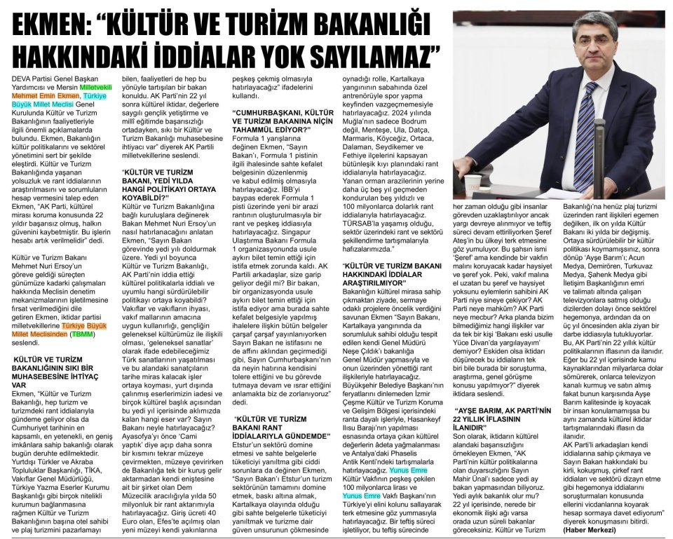 EKMEN : KÜLTÜR VE TURİZM BAKANLIĞI HAKKINDAKİ İDDİALAR YOK SAYILAMAZ