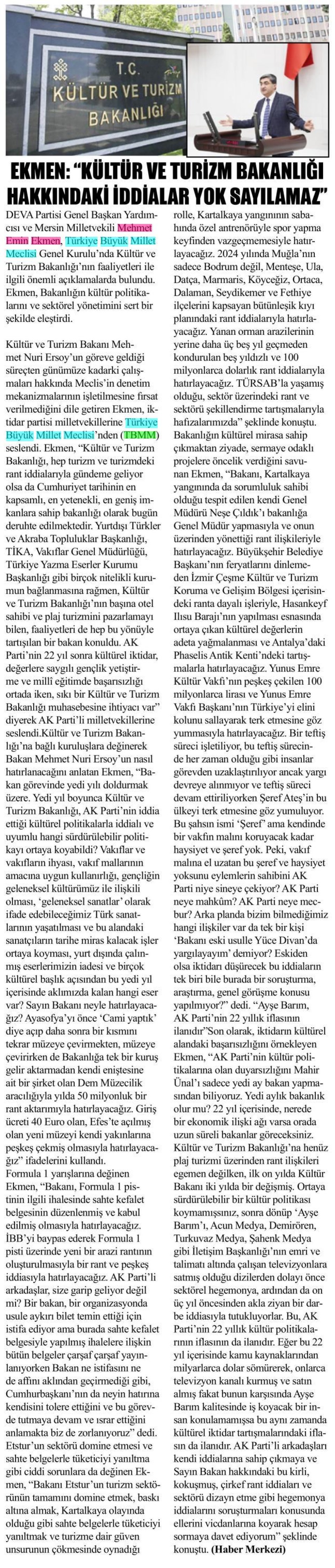  EKMEN : KÜLTÜR VE TURİZM BAKANLIĞI HAKKINDAKİ İDDİALAR YOK SAYILAMAZ