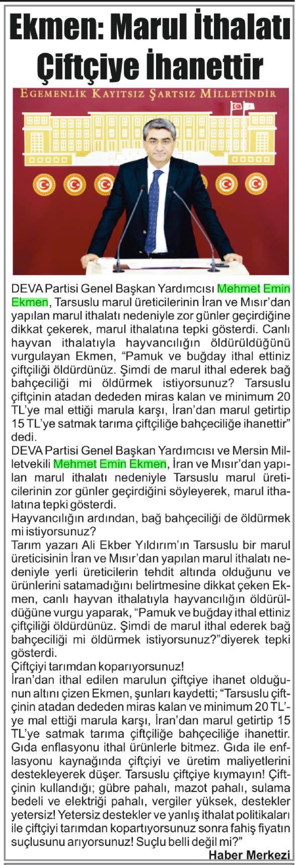 EKMEN: MARUL İTHALATI ÇİFTÇİYE İHANETTİR