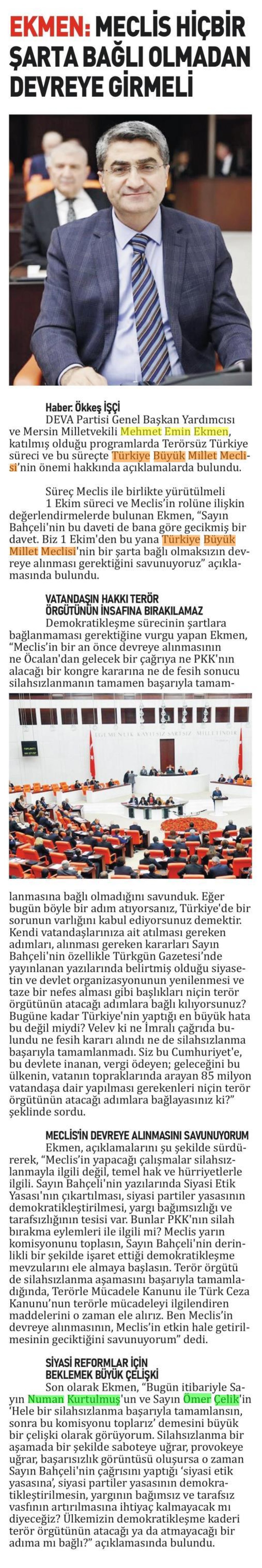EKMEN: MECLİS HİÇBİR ŞARTA BAĞLI OLMADAN DEVREYE GİRMELİ