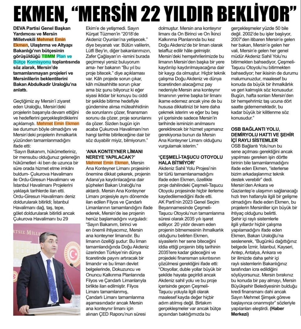 EKMEN: MERSİN 22 YILDIR BEKLİYOR